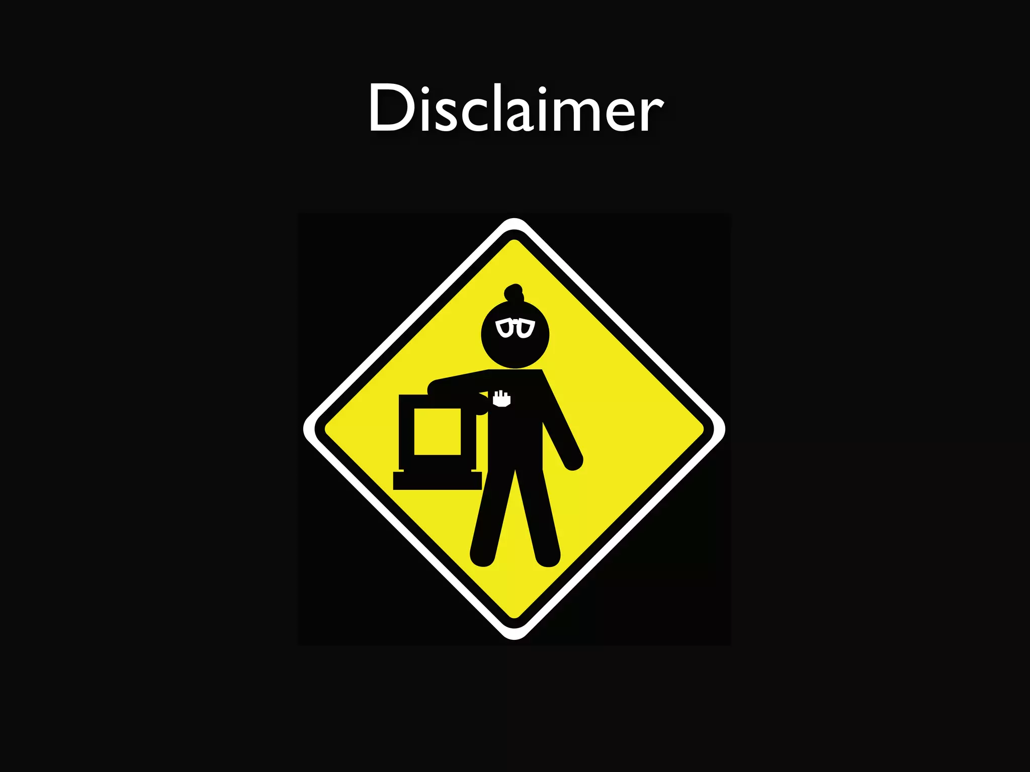 Disclaimer
 
