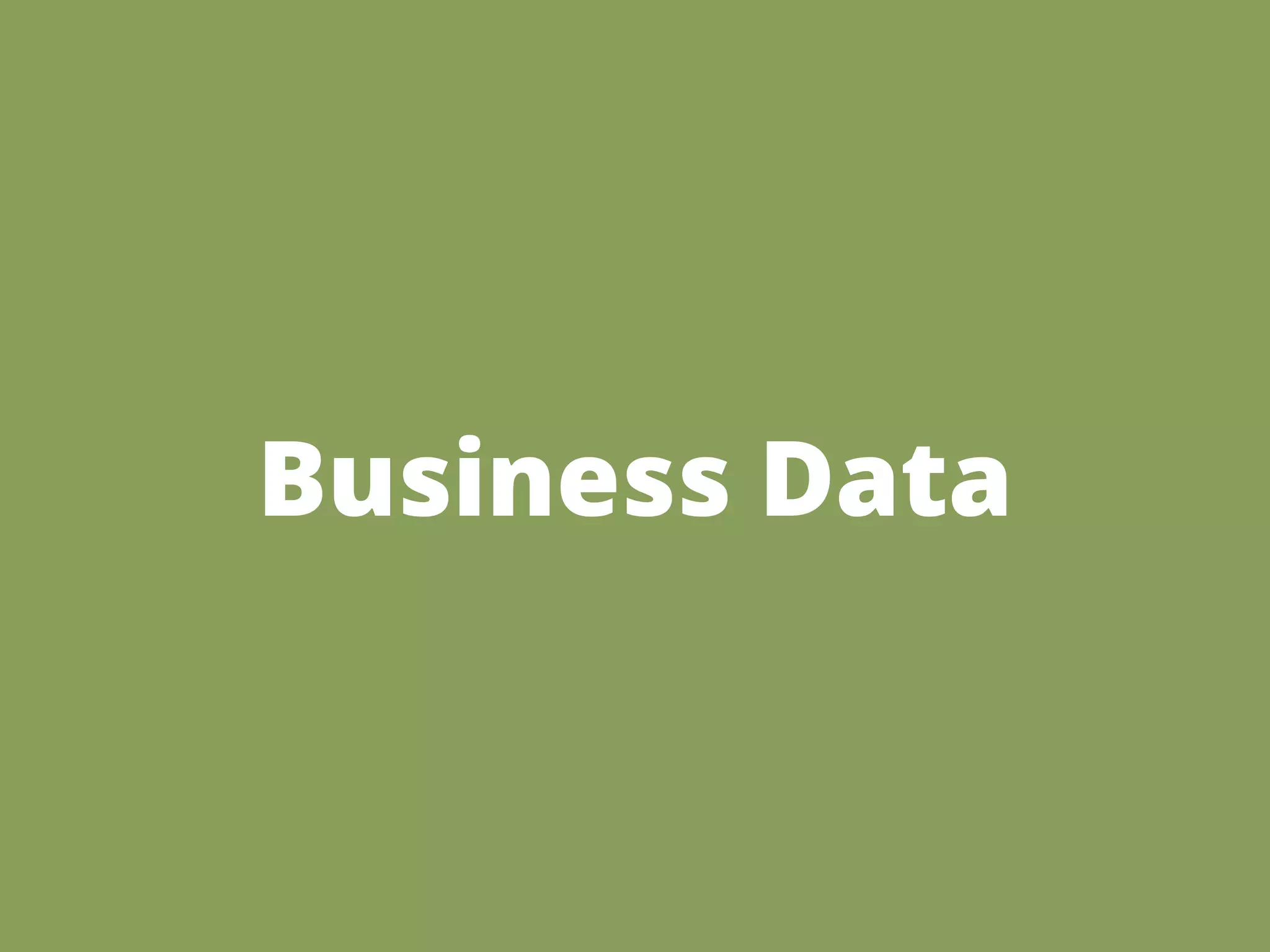 Business Data
 