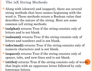  The split() method does the opposite: It’s called
on a string value and returns a list of strings.
Enter the following i...