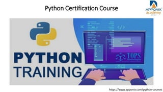 Python Certification Course
https://www.apponix.com/python-courses
 
