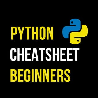 cheatsheet
Python
Beginners
 