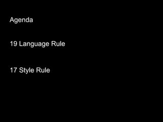 Python coding style guild 19 Langue Rule 17 Style Rule | PPT
