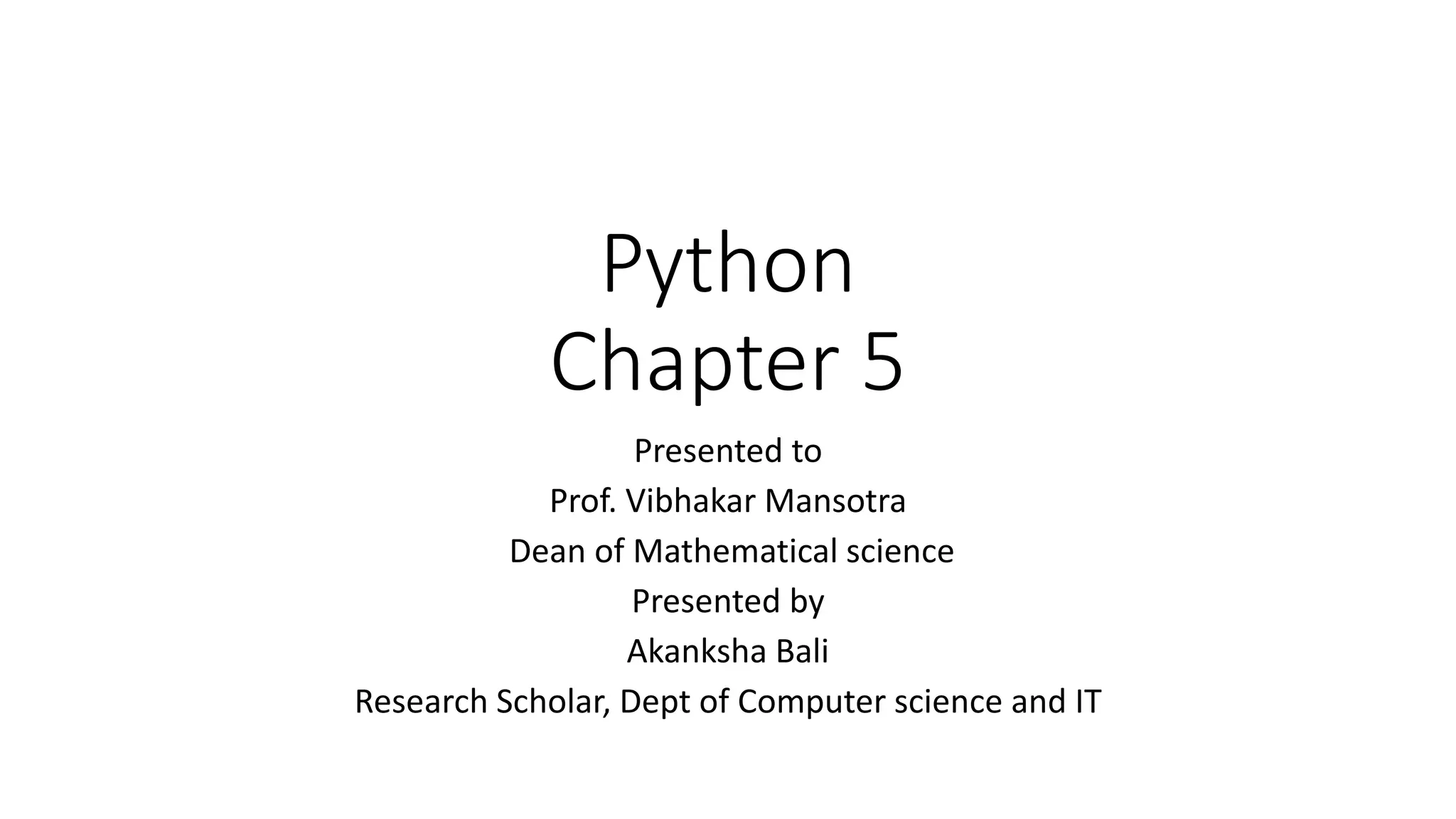 Python Basics by Akanksha Bali | PPT