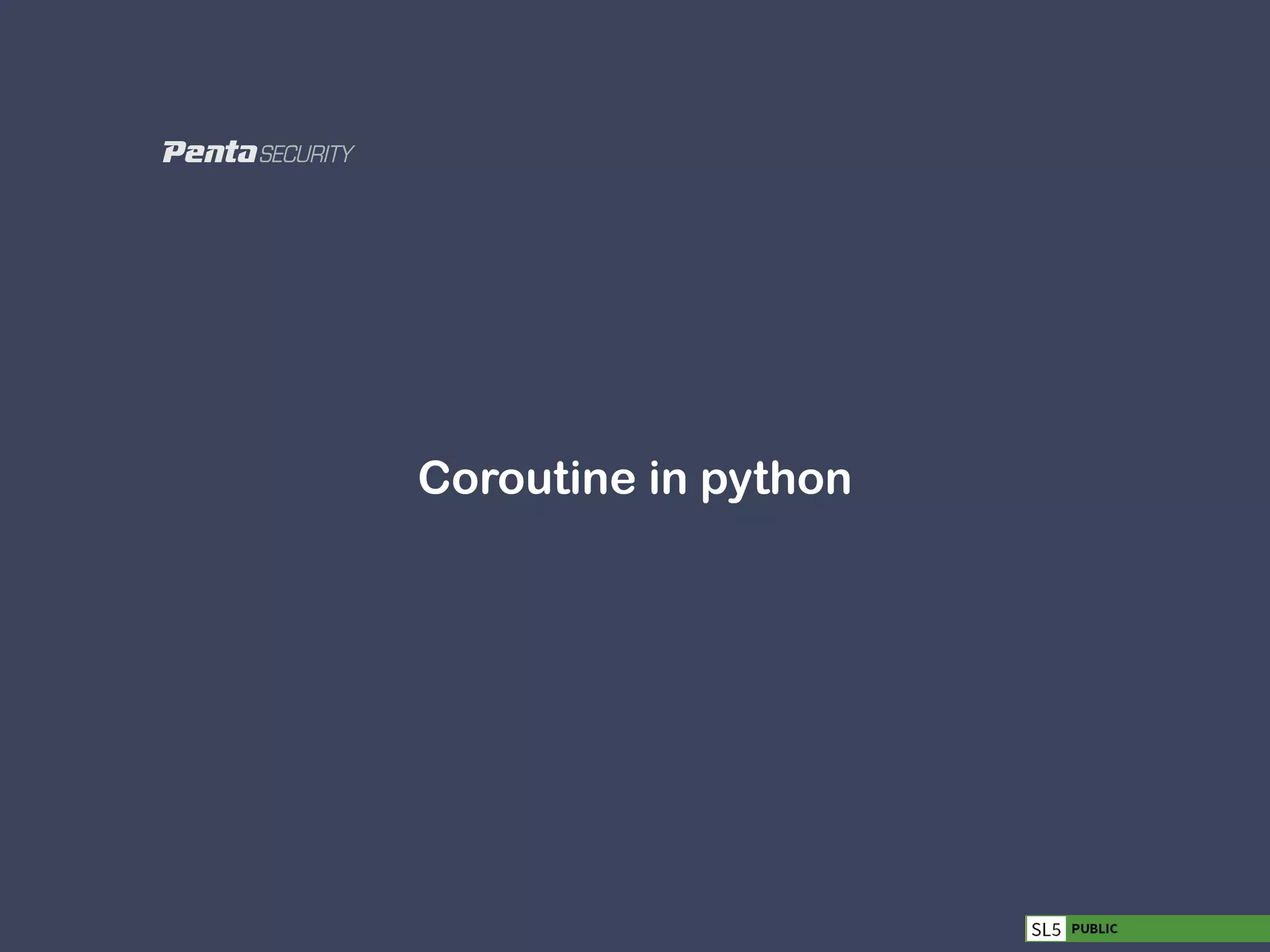 Python coroutine | PPT