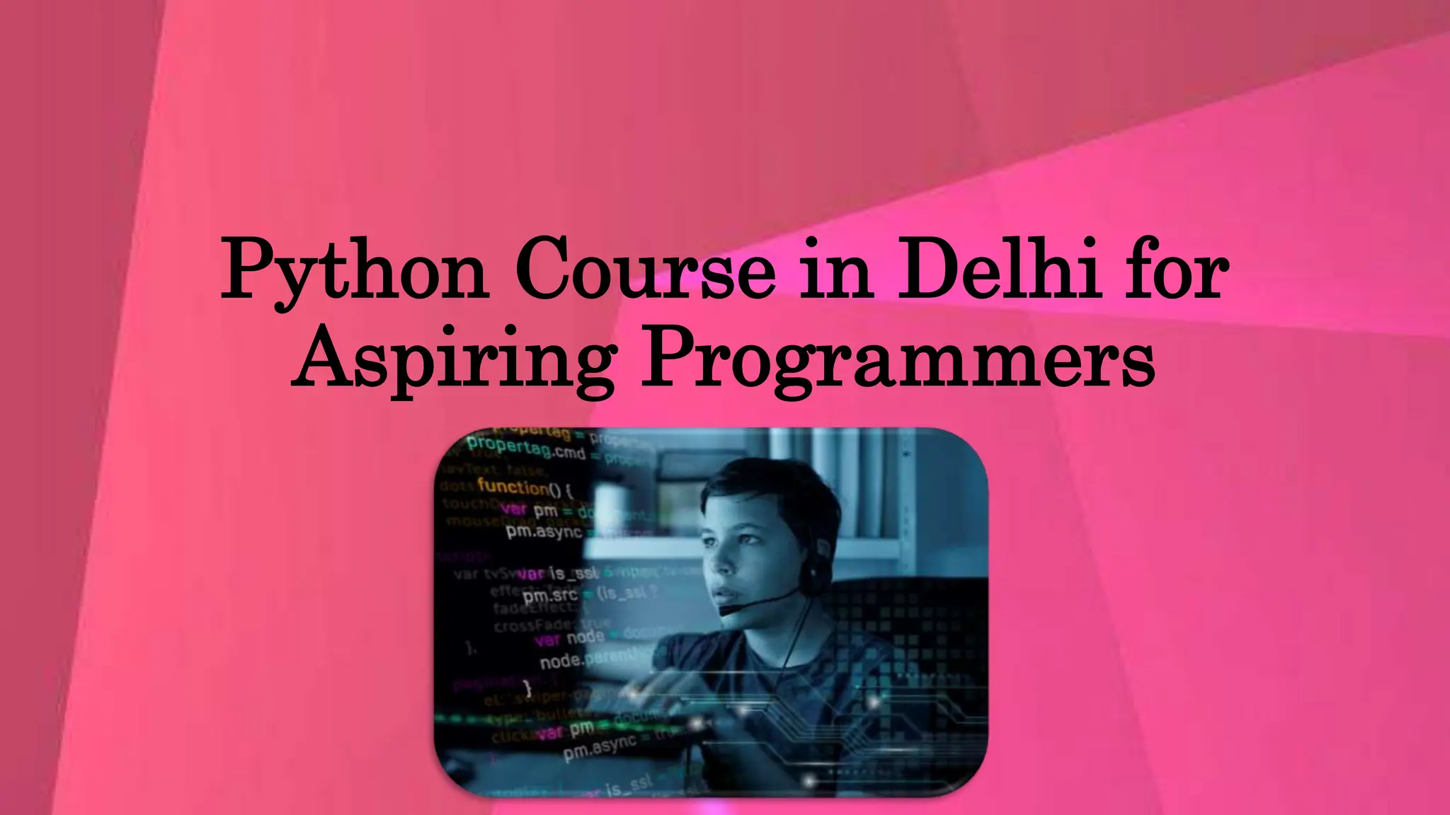 Python Course in Delhi for Aspiring Programmers.pptx