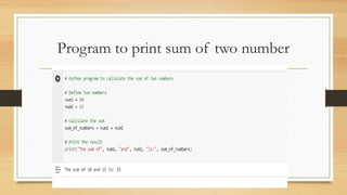Program to print sum of two number
 