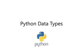 Python Data Types
❮ Previous
 