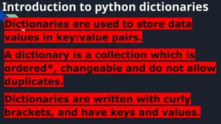 Introduction to python dictionaries .pptx