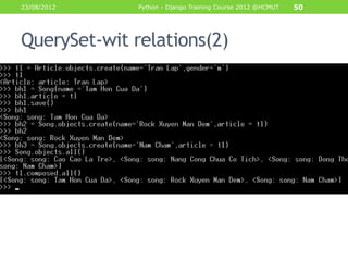23/08/2012    Python - Django Training Course 2012 @HCMUT   50




QuerySet-wit relations(2)
 