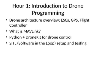 Dronekit Api Ppython Python Programming_Drone_Lesson for beginners.pptx