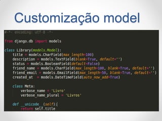 Customização model  