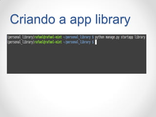 Criando a app library  