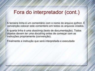 Controle de fluxo – laço 