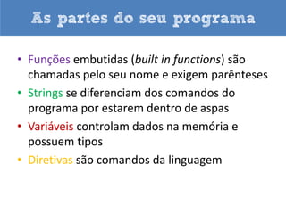 if/else/input/print




            == comparação
 