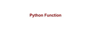 Python Function
 