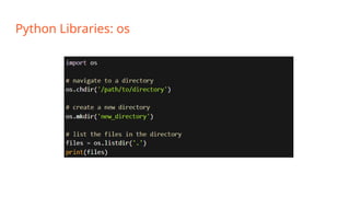 Python Libraries: os
 
