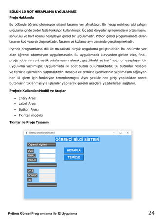 PYTHON GÖRSEL PROGRAMLAMA ile 12 UYGULAMA.pdf