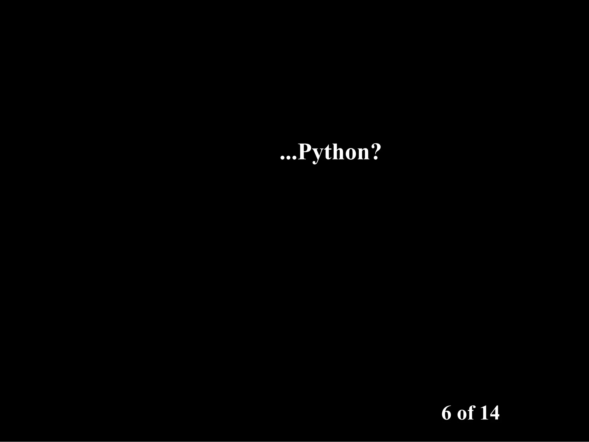 ...Python? 6 of 14 