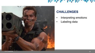26
• Interpreting emotions
• Labeling data
CHALLENGES
 