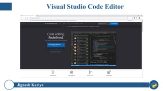 Jignesh Kariya 22
Visual Studio Code Editor
 