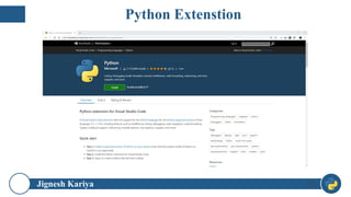 Jignesh Kariya 24
Python Extenstion
 