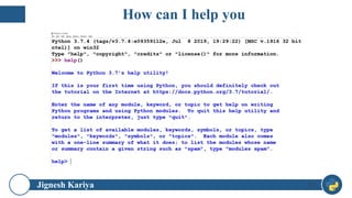 Jignesh Kariya 37
How can I help you
 