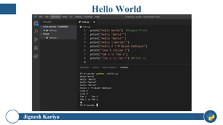 Jignesh Kariya 44
Hello World
 