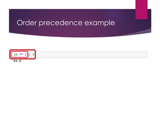 Order precedence example
 