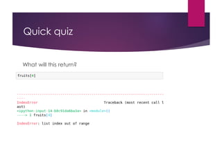 Quick quiz
What will this return?
 