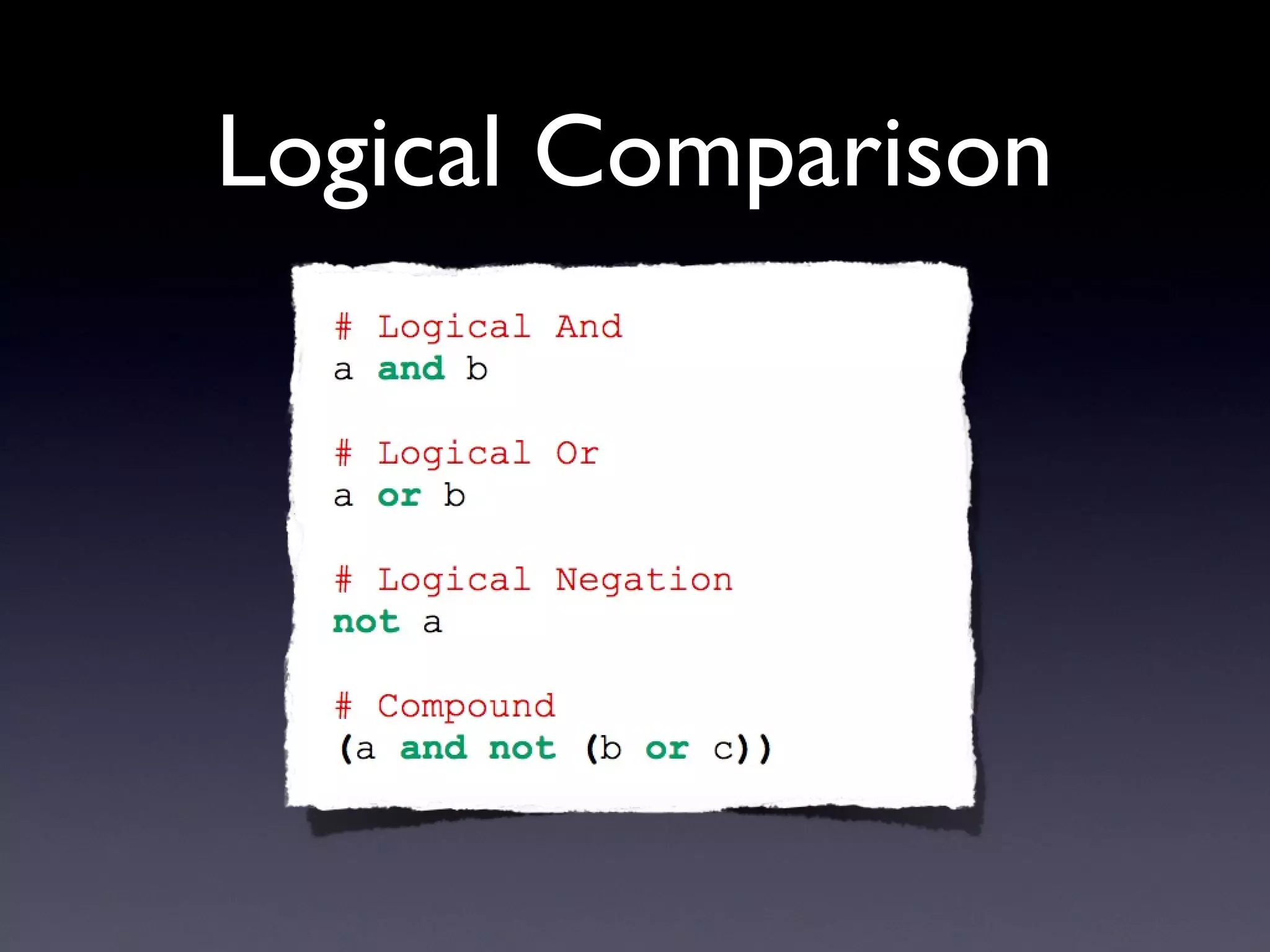 Logical Comparison
 