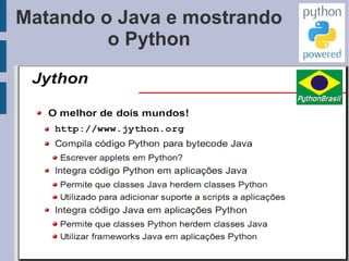 Desenvolvida por Guido van Rossum – 1991(versão .0.9.0)