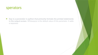 PYTHON INTRODUCTION AND NOTES FOR CLASS 8.pptx