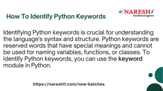 Introducing Python keywords - Naresh IT | PPT