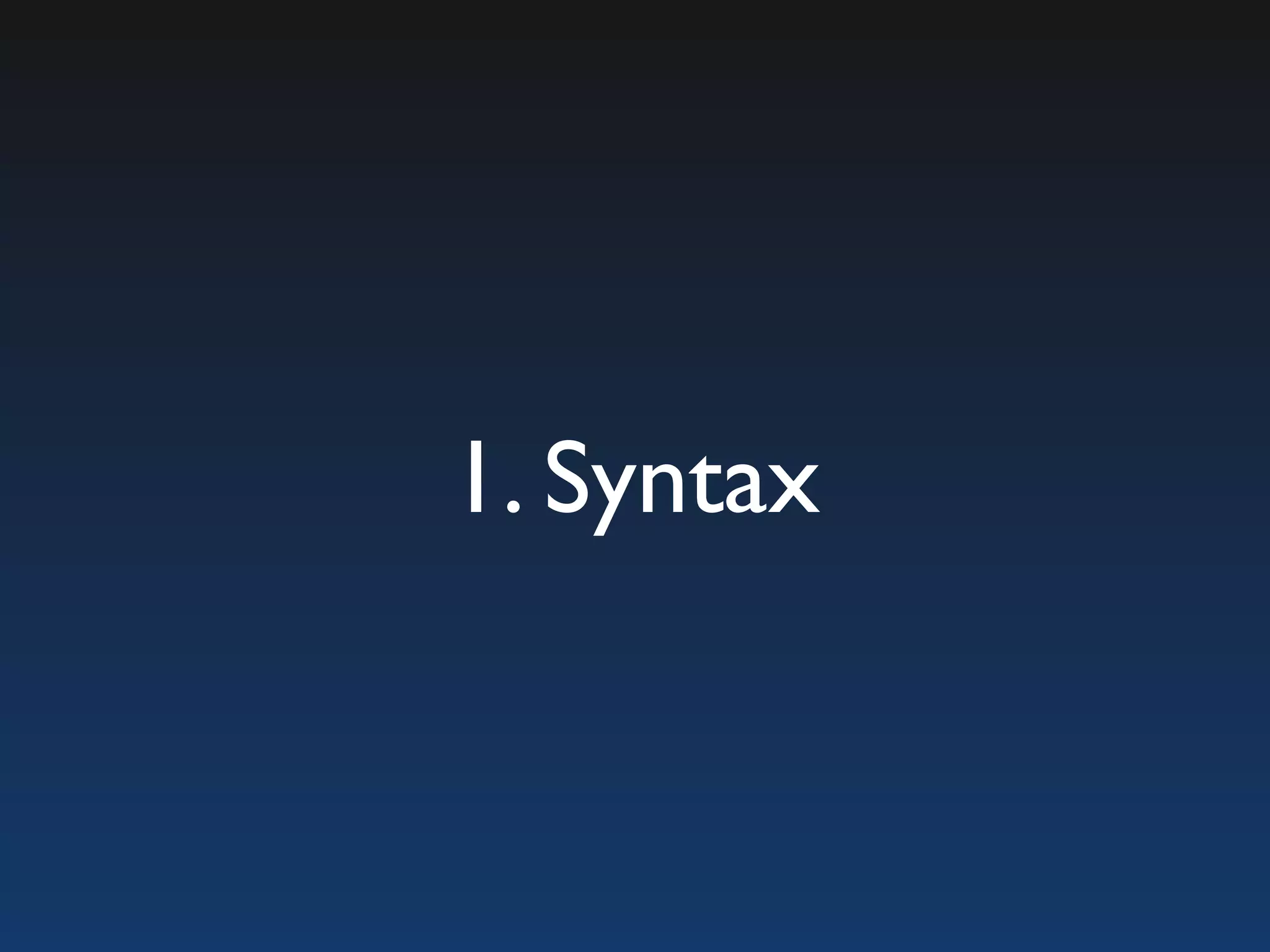 1. Syntax 