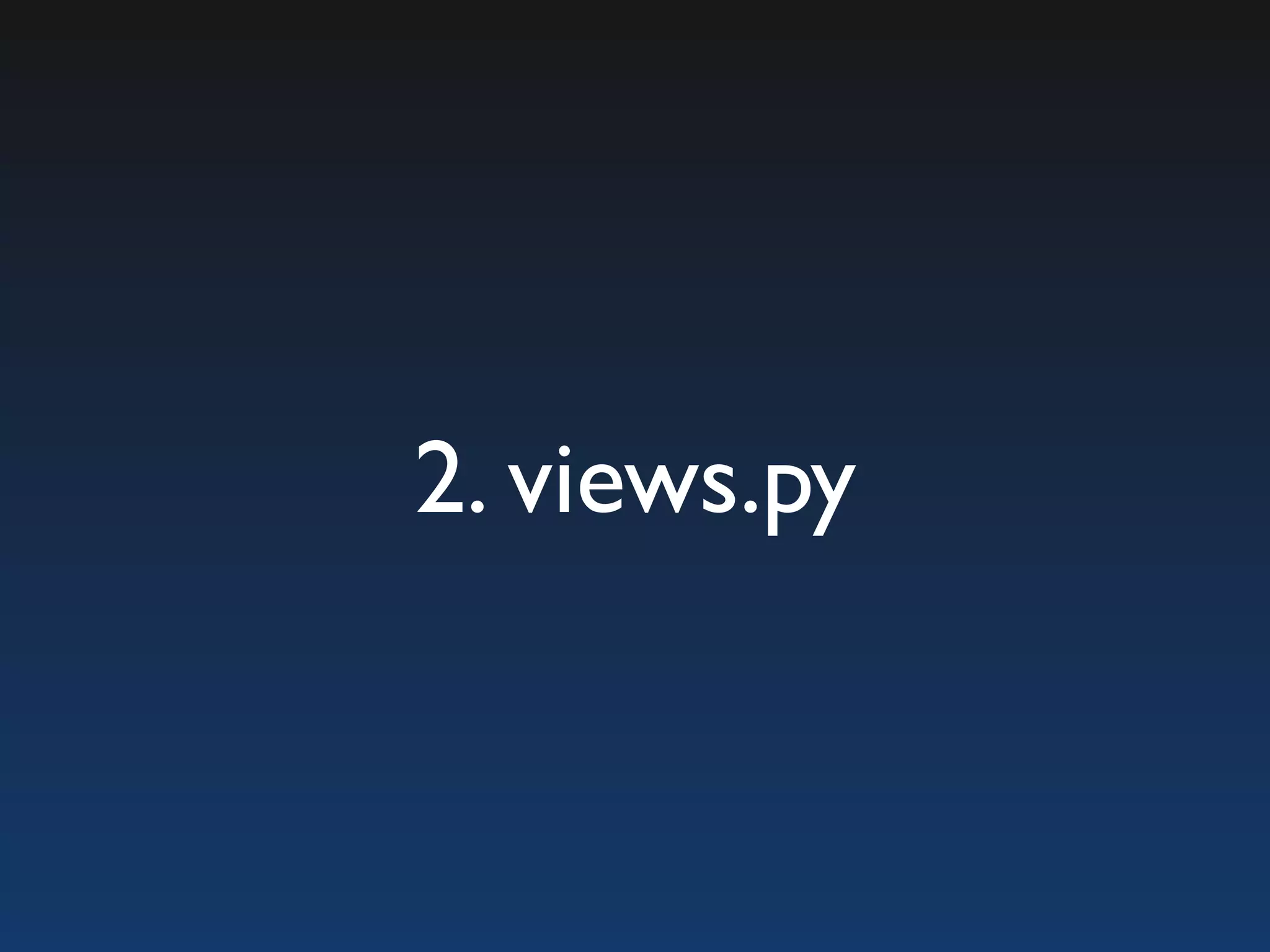 2. views.py 