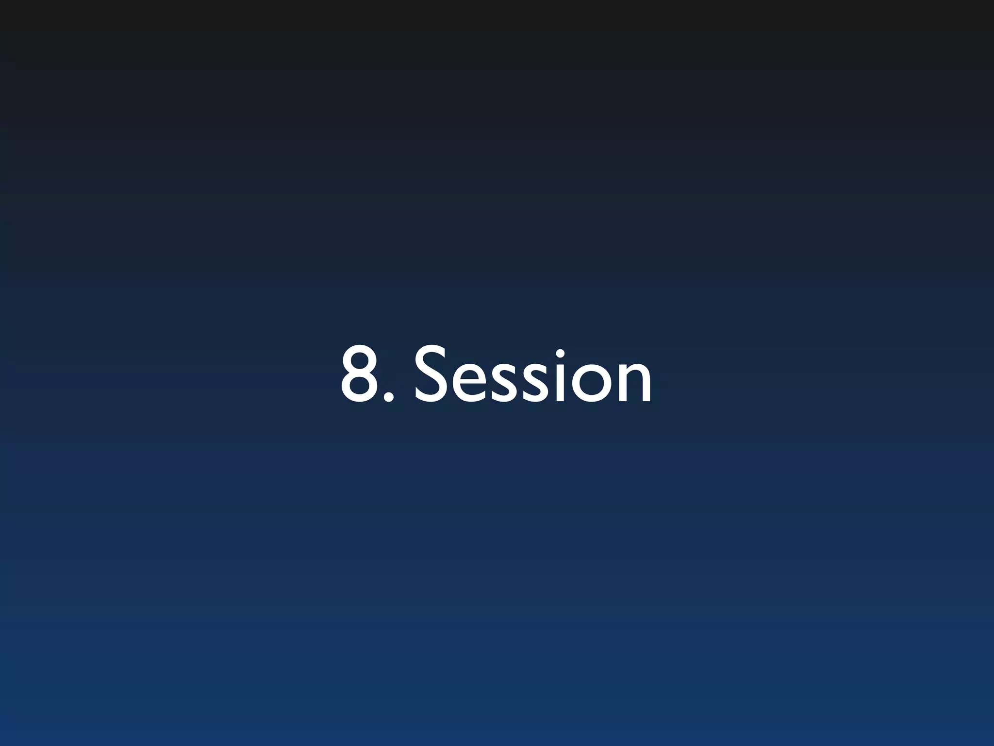 8. Session 