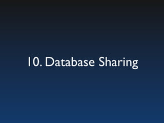 10. Database Sharing
 