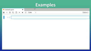 Examples
 