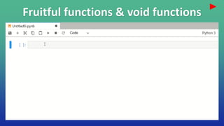 Python Introduction | JNTUA | R19 | UNIT 1 | Functions | PPTX