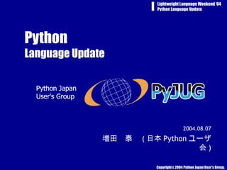 Python Languageupdate 2004