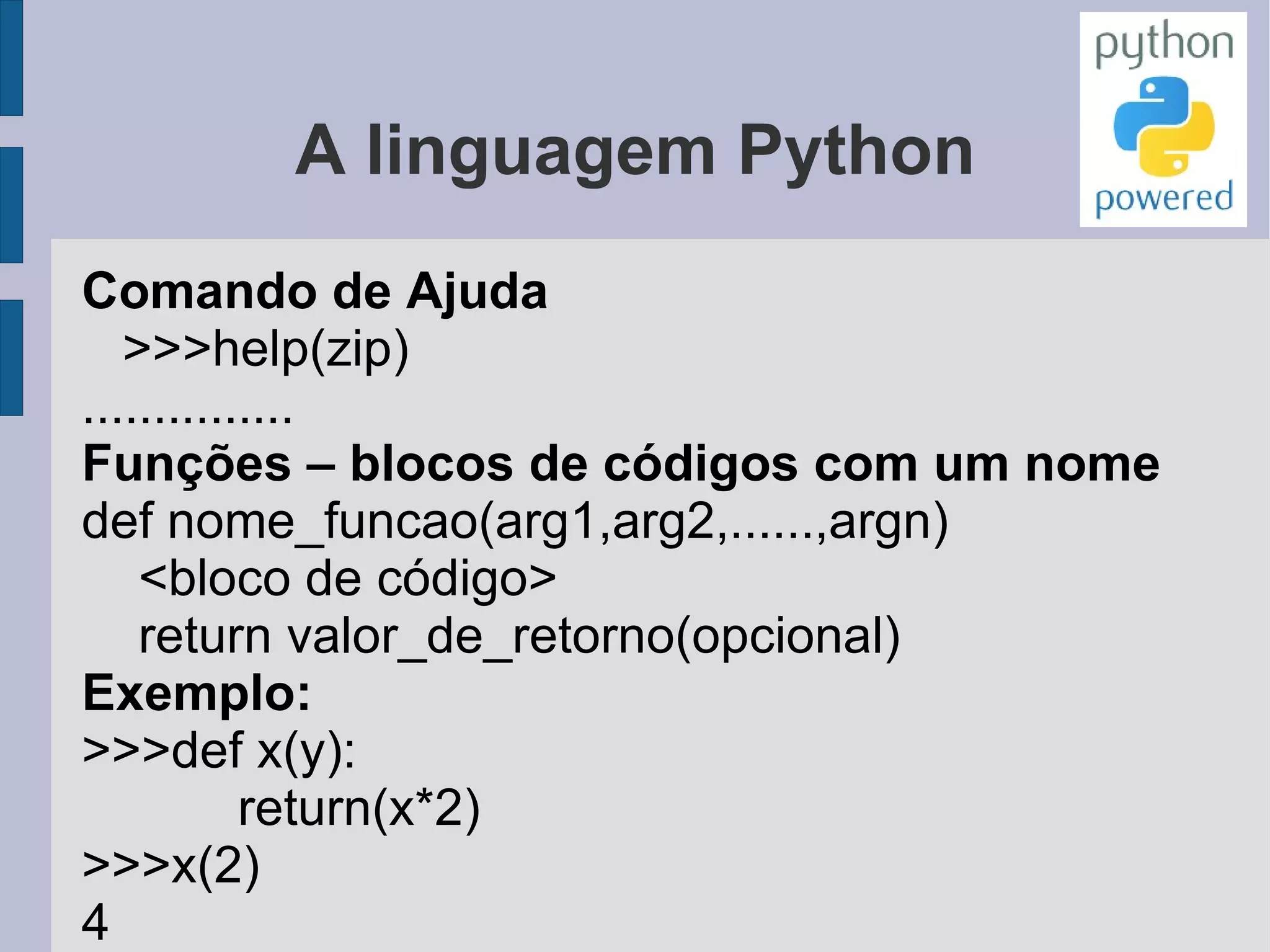 A linguagem Python Palavras reservadas 