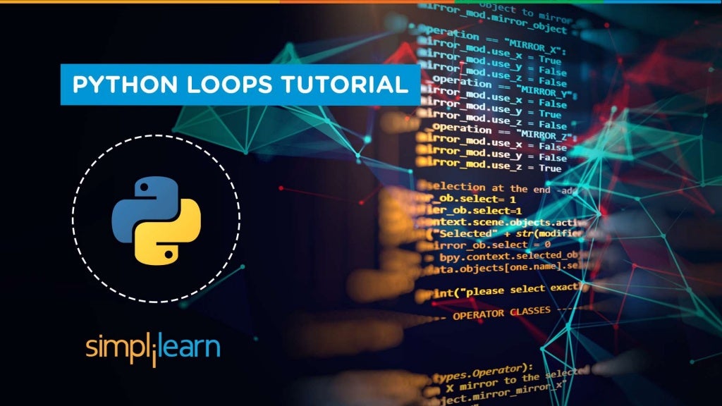 Python Loops Tutorial | Python Loops For Beginners | Python Tutorial
