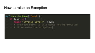 How to raise an Exception
 