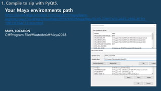 Python maya 2018 setup note | PPTX