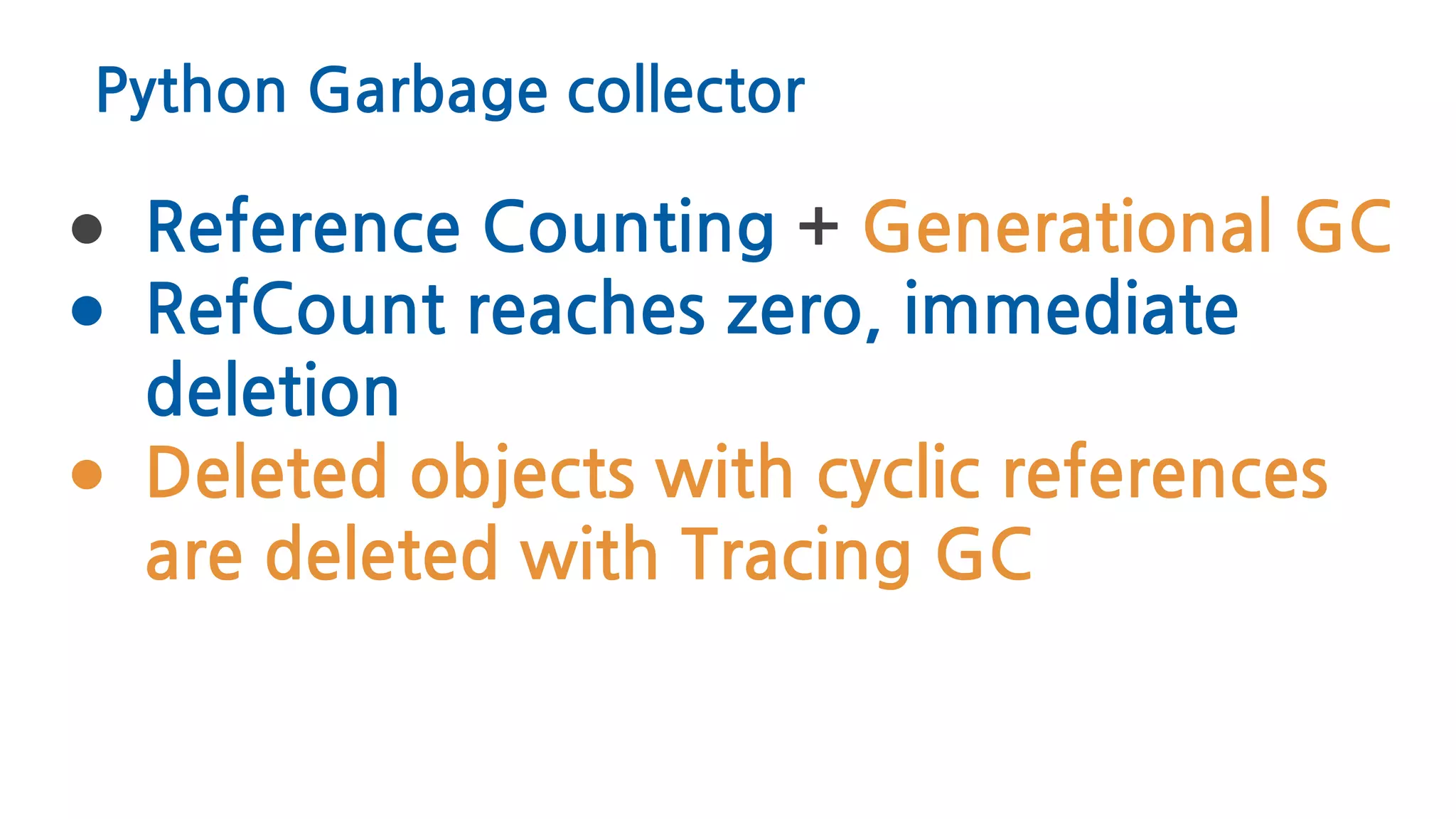 Python memory managment. Deeping in Garbage collector | PPT