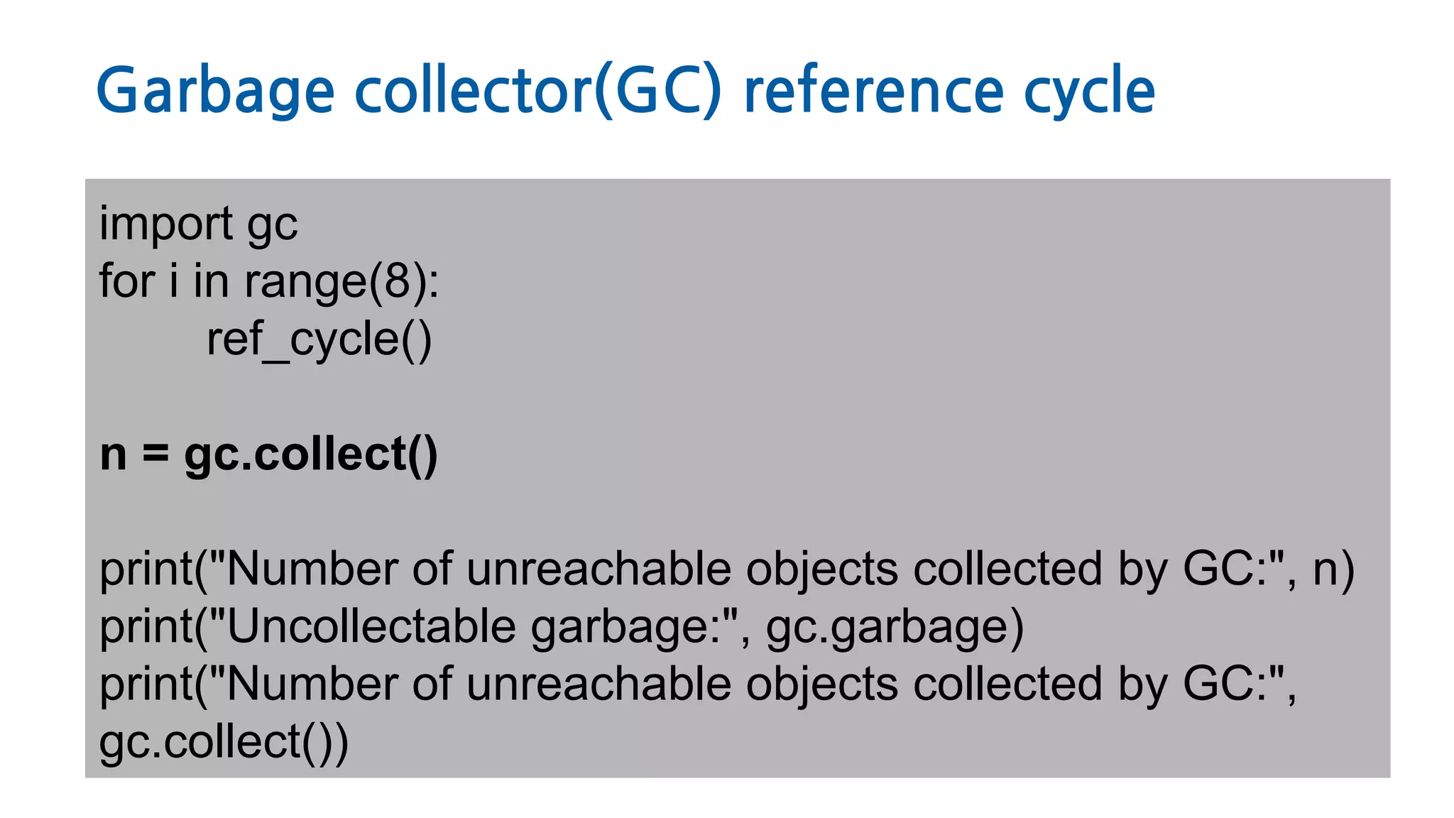 Python memory managment. Deeping in Garbage collector | PPT