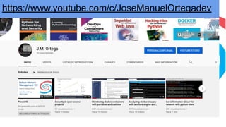 https://www.youtube.com/c/JoseManuelOrtegadev
 