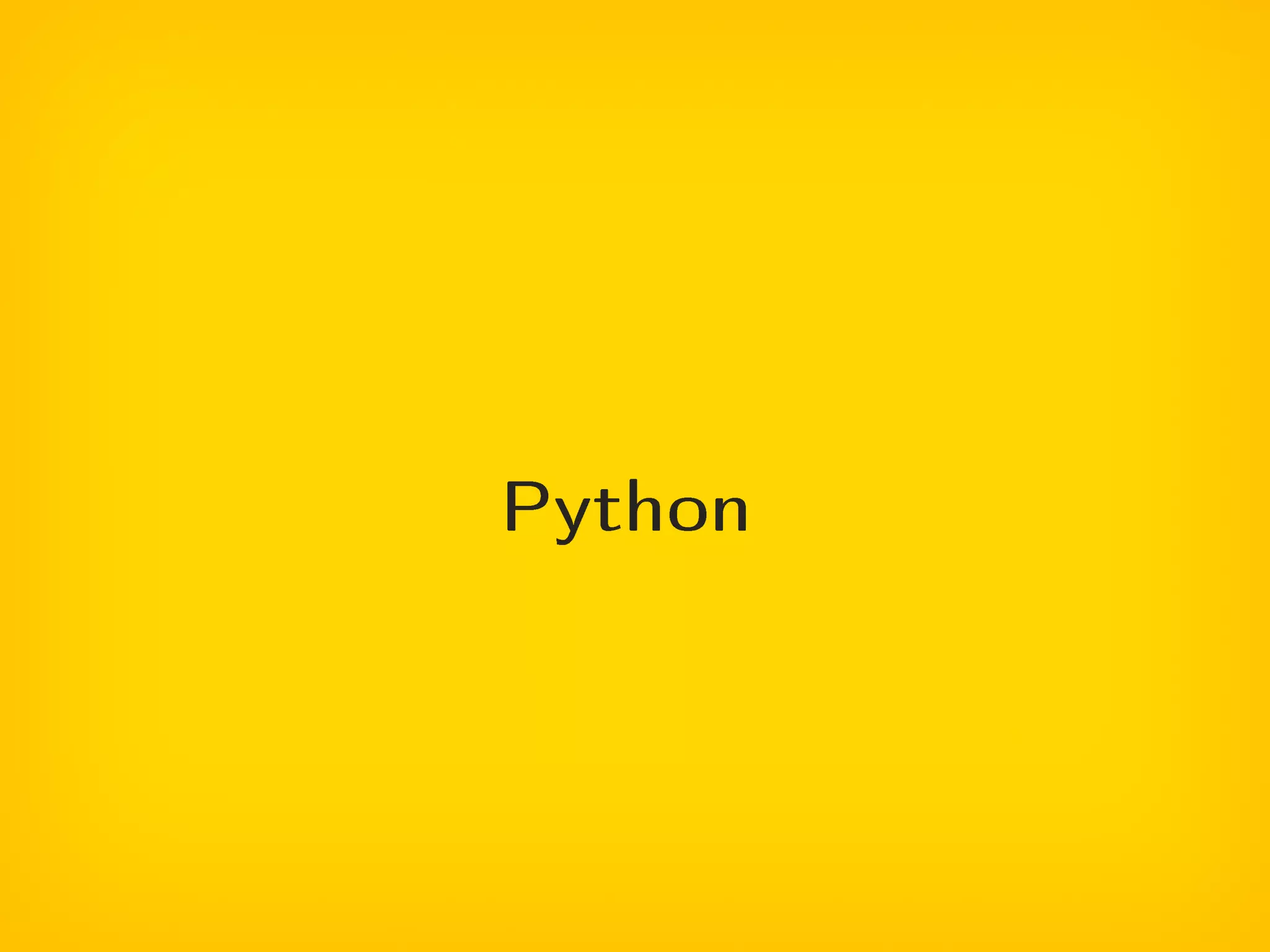 Python
 