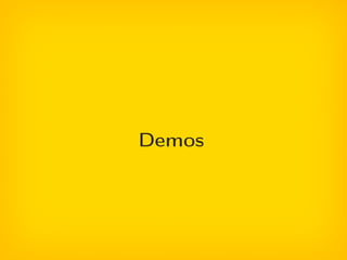 Demos
 