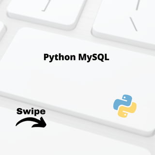 Swipe
Python MySQL
 